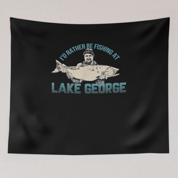 Item preview, Lake George Lake Life I'd Rather Be Fishing At The Lake designed and sold by nancyholly.