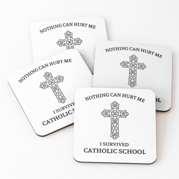 Item preview, Nothing can hurt me I survived Catholic school 2 designed and sold by ConstantinoMD1.