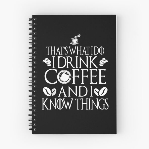 Item preview, That's Coffee And I Know Things designed and sold by robinxam.