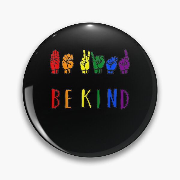 Item preview, Be Kind Pride Sign Language Rainbow Teachers Interpreter Asl designed and sold by robinxam.
