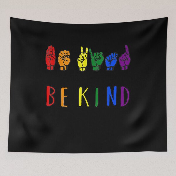 Item preview, Be Kind Pride Sign Language Rainbow Teachers Interpreter Asl designed and sold by robinxam.