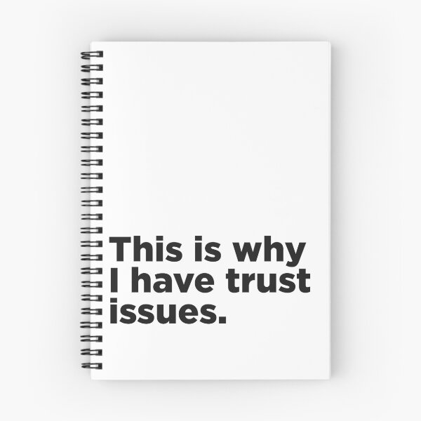 Item preview, This Is Why I Have Trust Issues. designed and sold by Memefy.