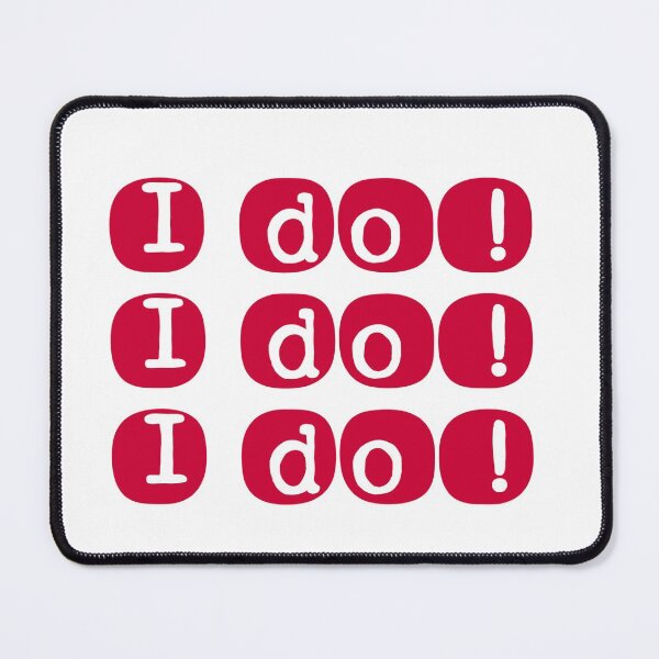 Item preview, I do! I do! I do! designed and sold by TwaN97.