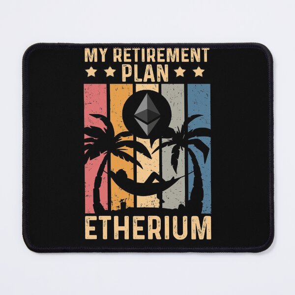 Item preview, My Retirement Plan Etherium - Cryptocurrency  designed and sold by ohmier.