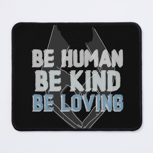 Item preview, Be Human Be Kind Be Loving Denim Theme designed and sold by dreamofdenim.