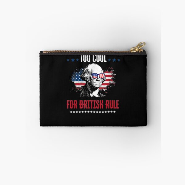 Item preview, 4 July To Cool For British Rule George Washington designed and sold by tolivia.