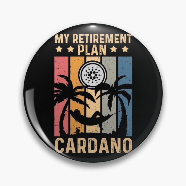 Item preview, My Retirement Plan Cardano - Cryptocurrency Traders Gift designed and sold by ohmier.