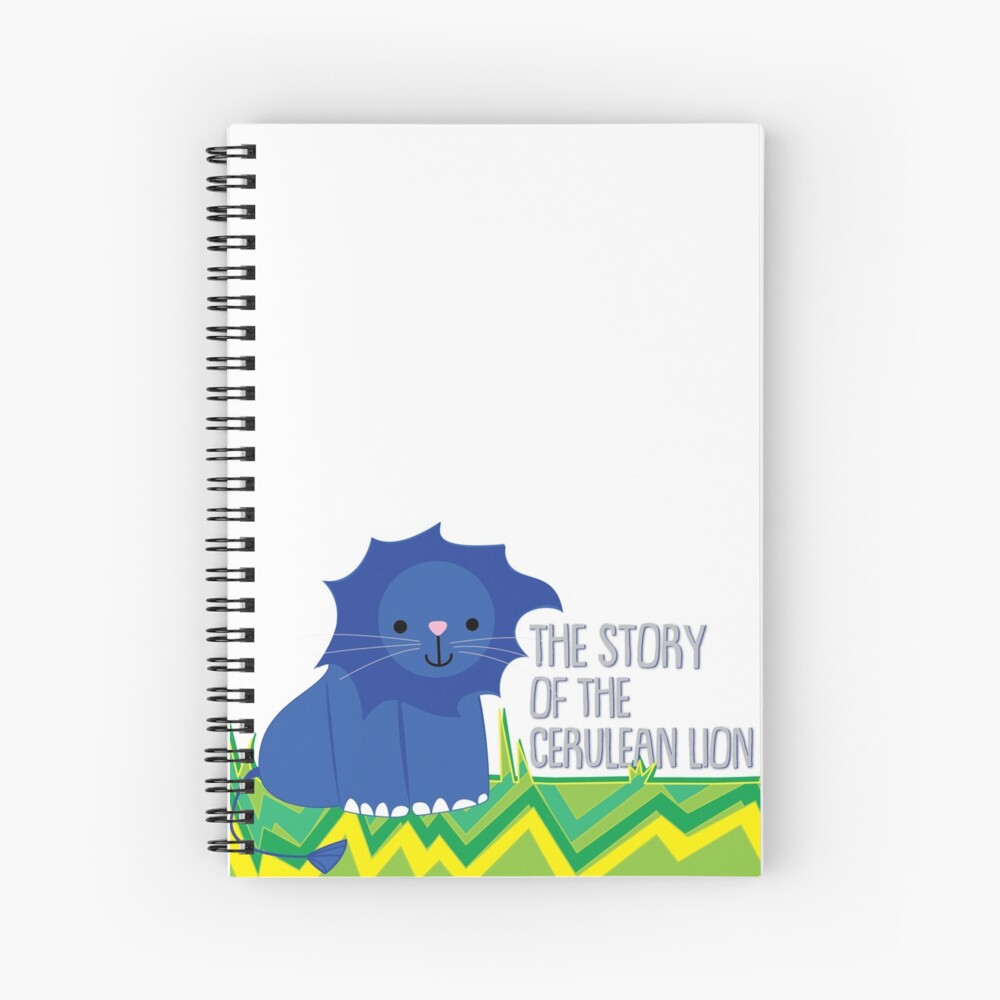 The Story of The Cerulean Lion Spiral Notebook