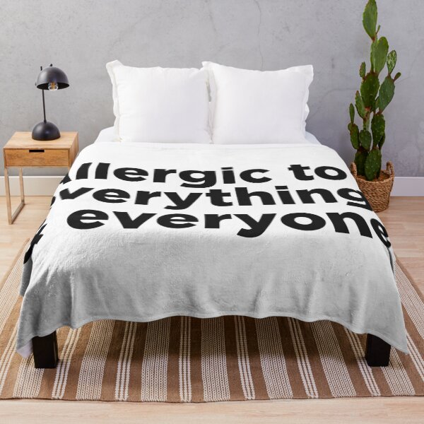 Item preview, Allergic To Everything And Everyone. designed and sold by Memefy.