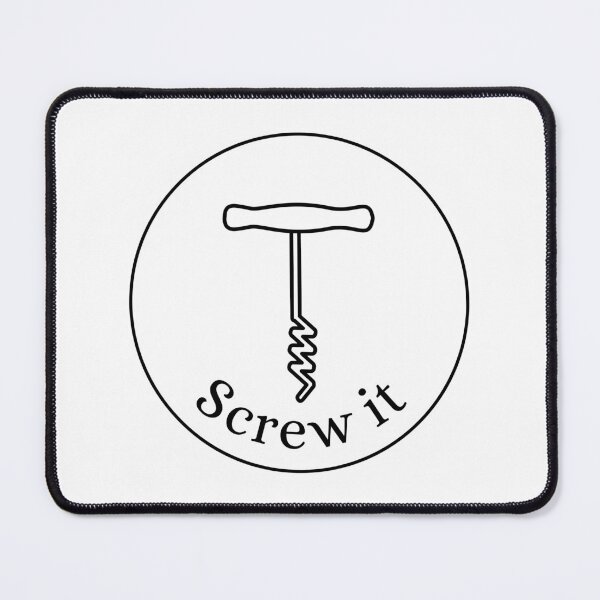 Item preview, Screw it - with a corkscrew, funny print for wine lovers designed and sold by yennyz.