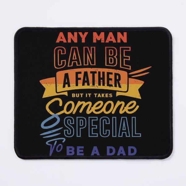 Item preview, Any man can be a father but ... designed and sold by dreamofdenim.