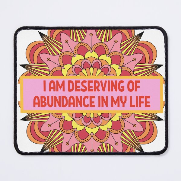 Item preview, I am deserving of abundance in my life Mandala positive affirmations designed and sold by dreamofdenim.