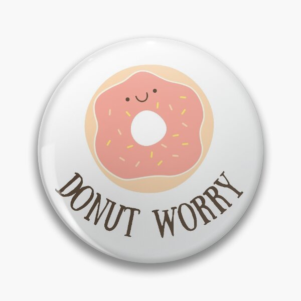Item preview, Donut Worry designed and sold by thekulturetribe.