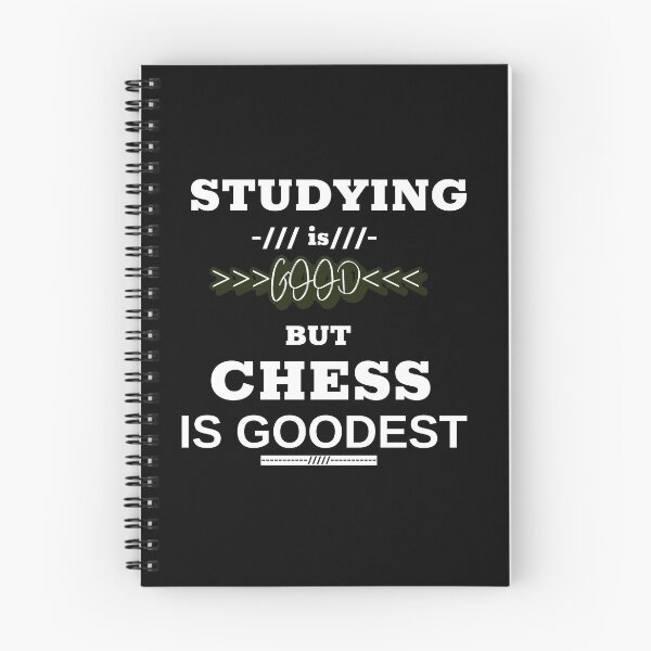 Item preview, Studying is good but chess is goodest designed and sold by DesignedBySnip.