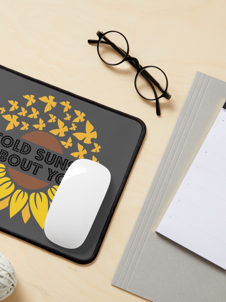Alternate view of I Told Sunset About You Sunflower butterfly flying Mouse Pad