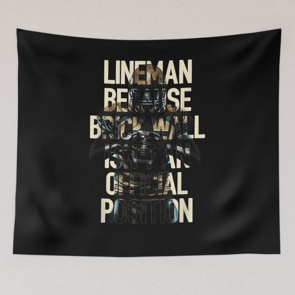 Item preview, Brick Wall Isn't An Official Position Lineman designed and sold by tolivia.