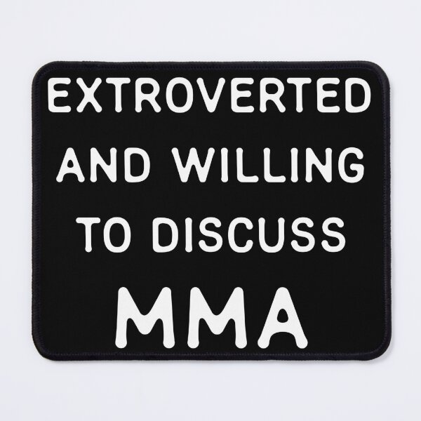 Item preview, Extroverted and willing to discuss MMA designed and sold by teeworthy.