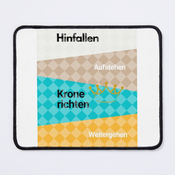 Item preview, Fall, get up, check Crown, walk on! - German proverbs, positive thinking designed and sold by sthNnth.