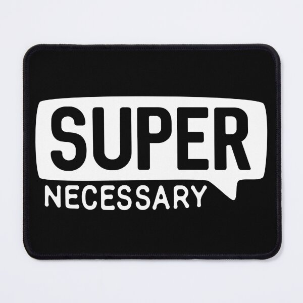 Item preview, SUPER NECESSARY for the MMA Fan! designed and sold by teeworthy.