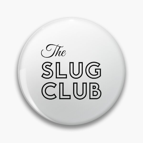 Item preview, The Slug Club designed and sold by tom-m-riddle.