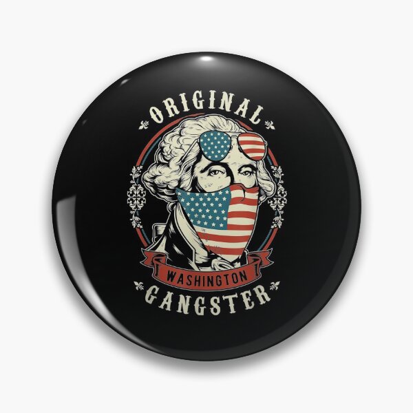 Item preview, George Washington Original Gangster 4th Of July designed and sold by robinxam.