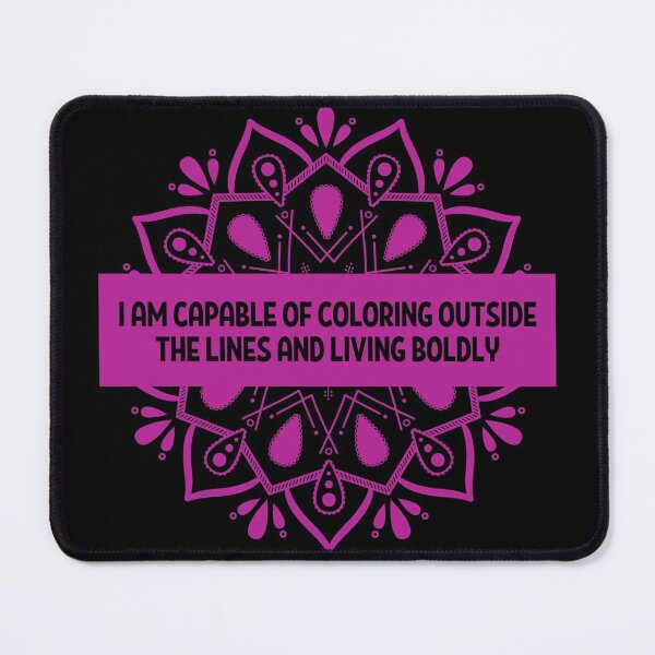 Item preview, I am capable of coloring outside the lines and living boldly Mandala positive affirmations designed and sold by dreamofdenim.