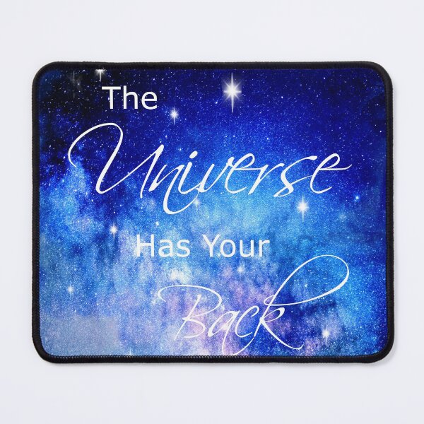 Item preview, The Universe Has Your Back designed and sold by Bluepress.