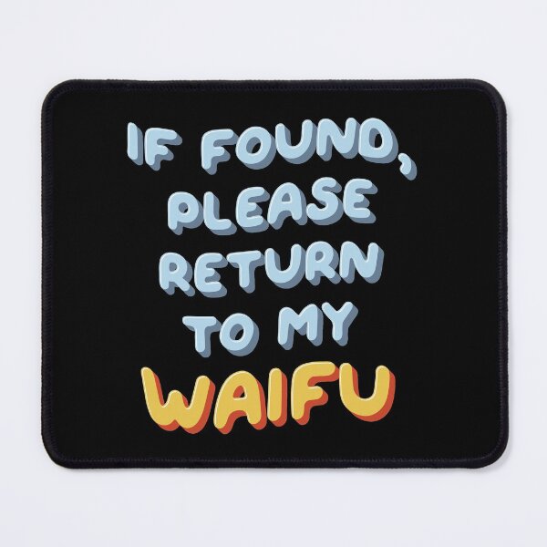 Item preview, If Found, Please Return to the Waifu / I'm the Waifu (Couple Shirt) Version 1 designed and sold by teeworthy.