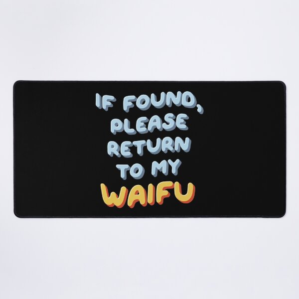 Item preview, If Found, Please Return to the Waifu / I'm the Waifu (Couple Shirt) Version 1 designed and sold by teeworthy.