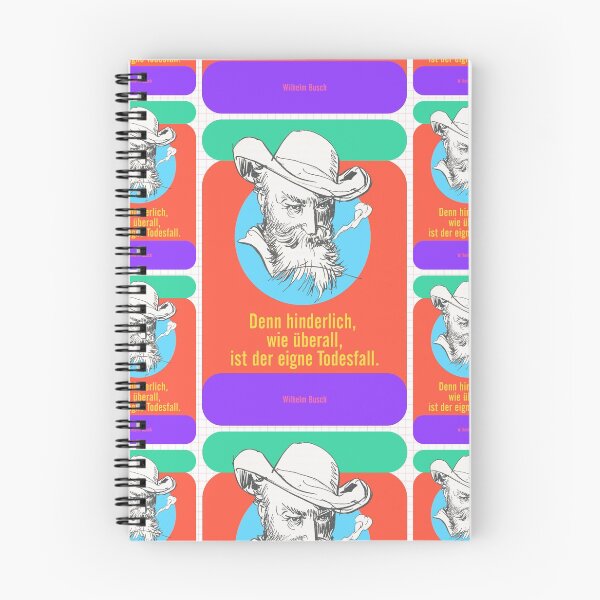 Item preview, Because as everywhere else, one’s own death is a hindrance, Wilhelm Busch Quotes designed and sold by Mauswohn.
