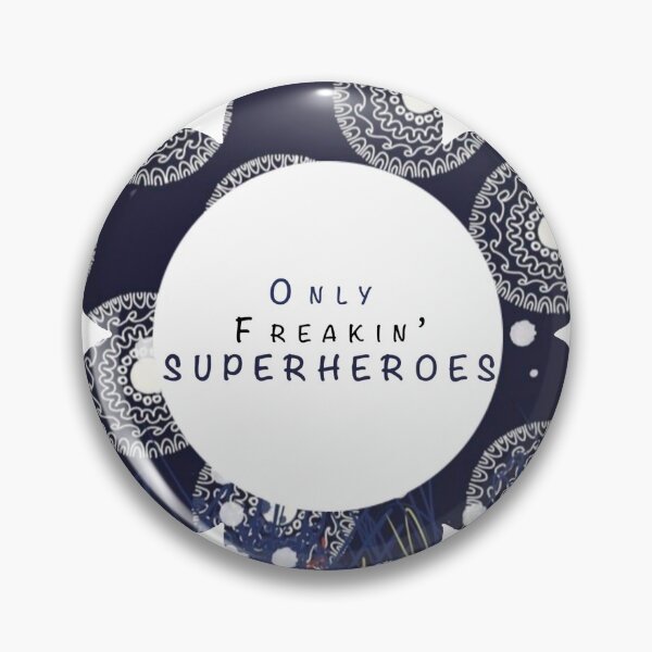 Item preview, Only freakin’ superheroes  designed and sold by stefaniaonline.