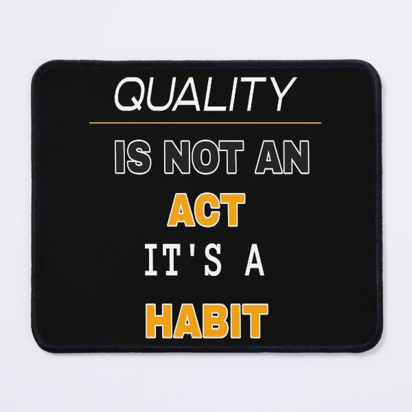 Item preview, Quality Is Not An Act It Is A Habit designed and sold by dreamofdenim.