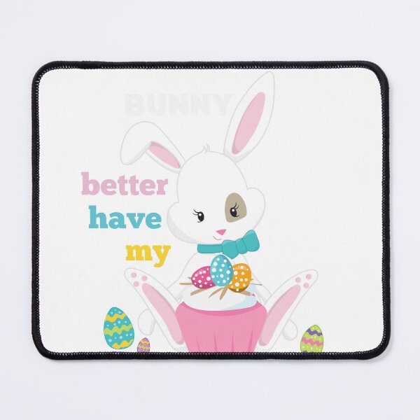 Item preview, Bunny better have my candy Easter 2021 designed and sold by dreamofdenim.