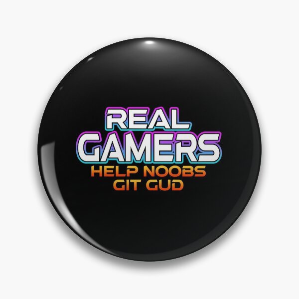 Item preview, Real Gamers Help Noobs  designed and sold by KadisCorrion89.