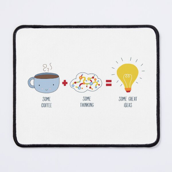 Item preview, Some Coffee + Some Thinking = Some Great Ideas designed and sold by KathrinLegg.