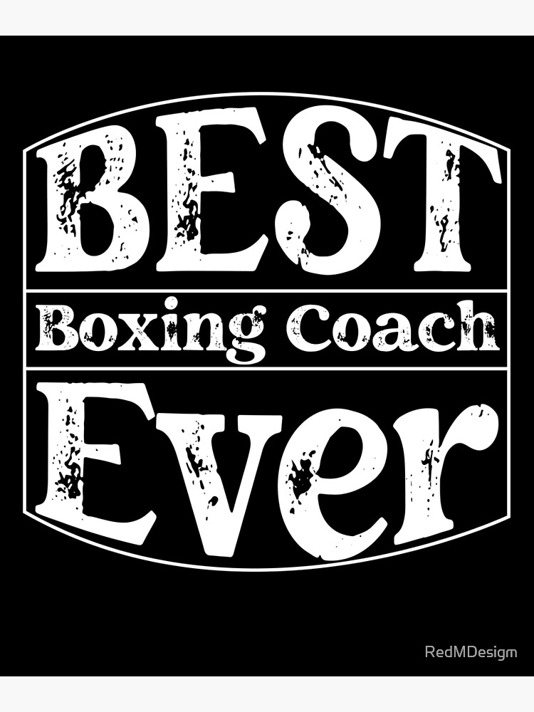 best-boxing-coach-ever-funny-boxing-sport-quote-for-boxing-lover