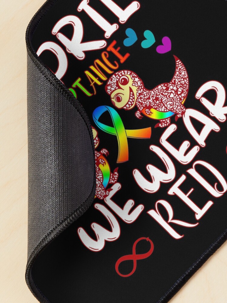 Alternate view of In April Wear Red Instead for Autism Awareness Acceptance Mouse Pad