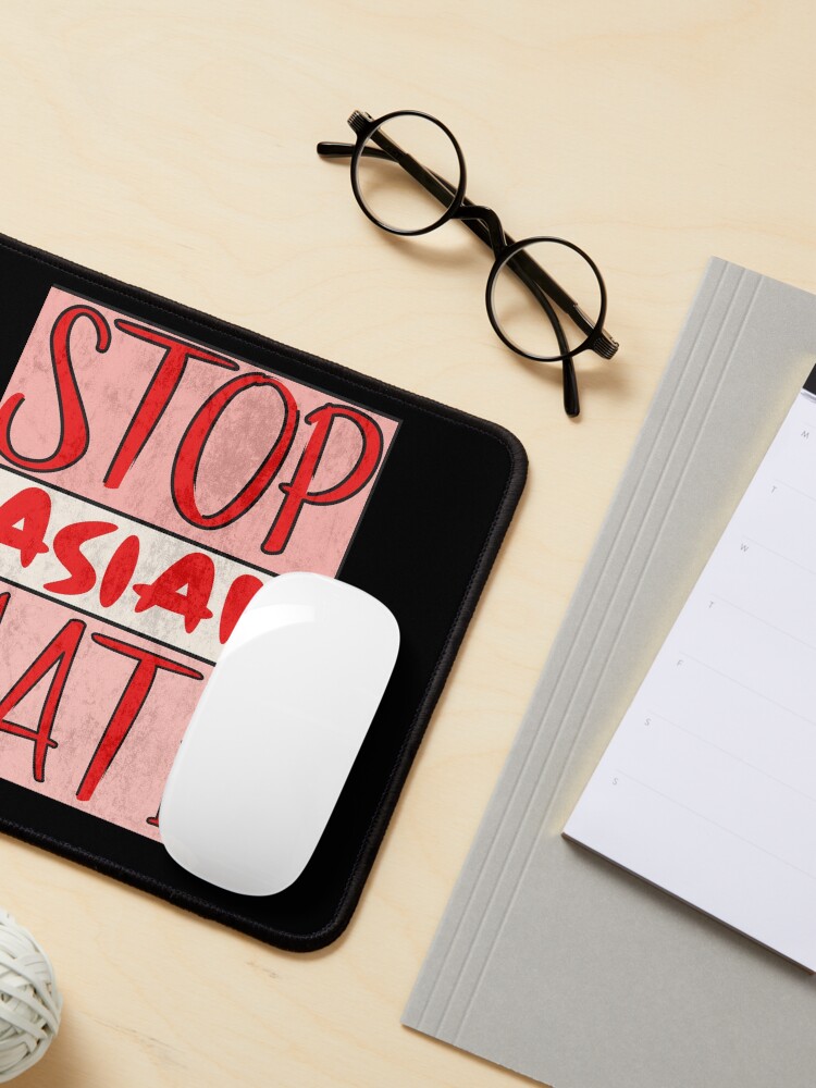 Alternate view of Asian Support- Stop Asian Hate - Anti Asian Racism Awareness Mouse Pad