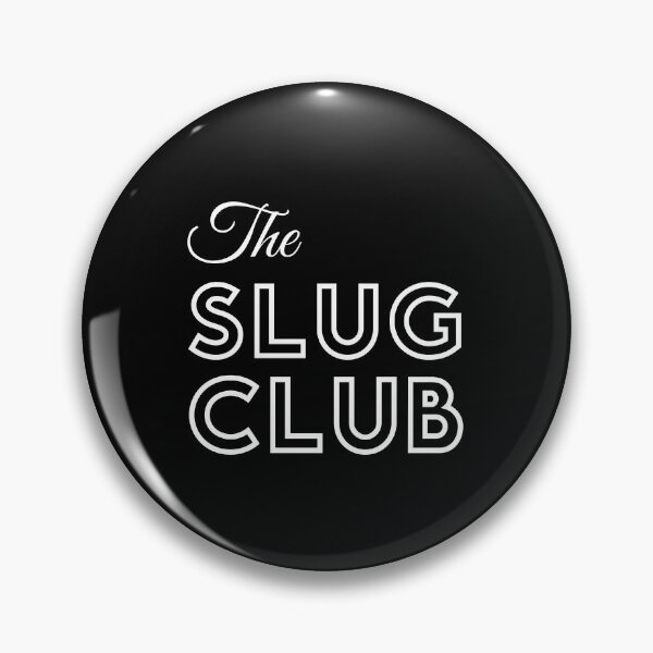 Item preview, The Slug Club designed and sold by tom-m-riddle.
