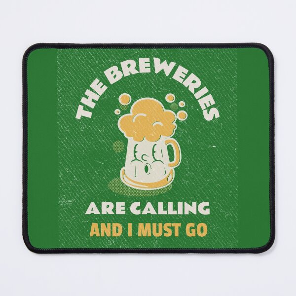 Item preview, The Breweries Are Calling And I Must Go designed and sold by dreamofdenim.