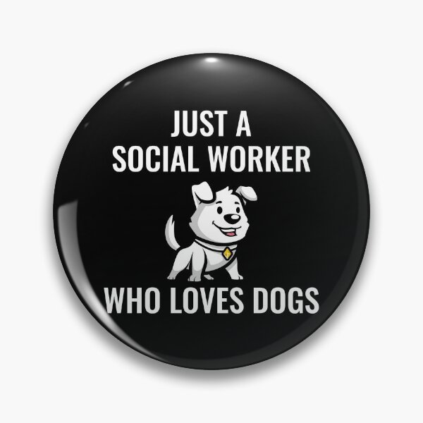 Item preview, Just A Social Worker Who Loves Dogs designed and sold by manishfzr1995.