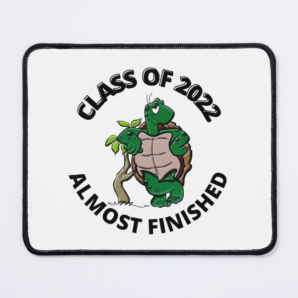 Item preview, Class Of 2022 Almost Finished designed and sold by RGRamsey.
