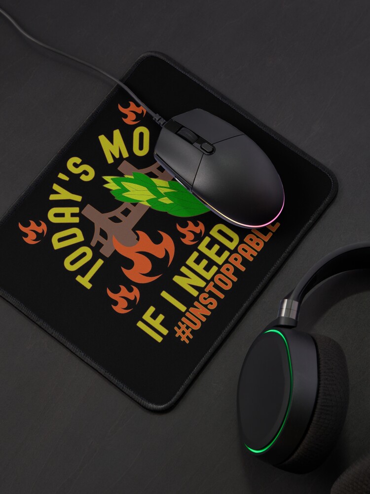 Alternate view of Today Mood Will Burn Sage And Bridges If I Need To Mouse Pad