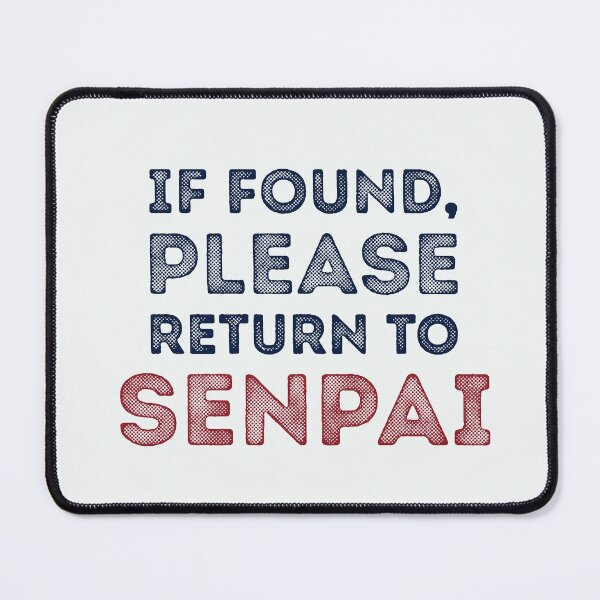Item preview, If Found, Please Return to Senpai / I am Senpai (Couple Shirt) Version 4 designed and sold by teeworthy.