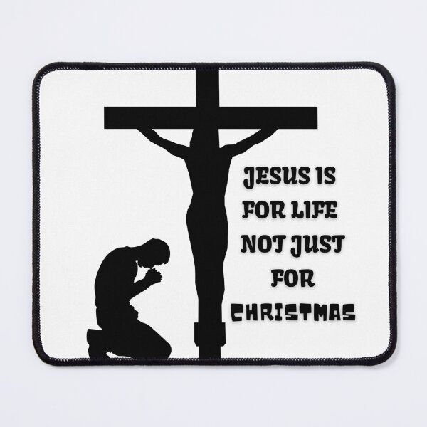 Item preview, JESUS IS FOR LIFE NOT JUST FOR CHRISTMAS designed and sold by Product  Stella.