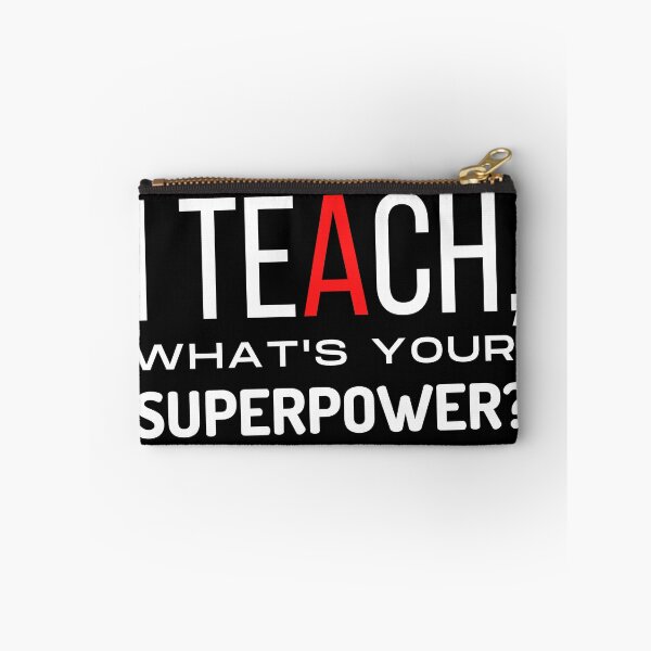 Item preview, I teach what's your superpower ? designed and sold by spolayastore.