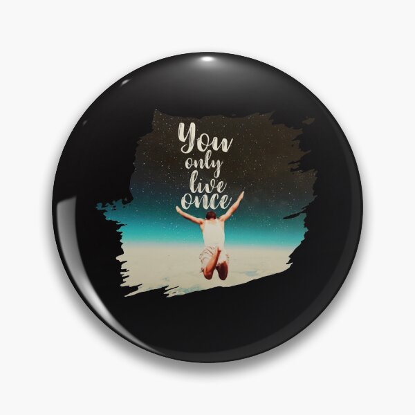 Item preview, You Only Live Once designed and sold by Bienle12.