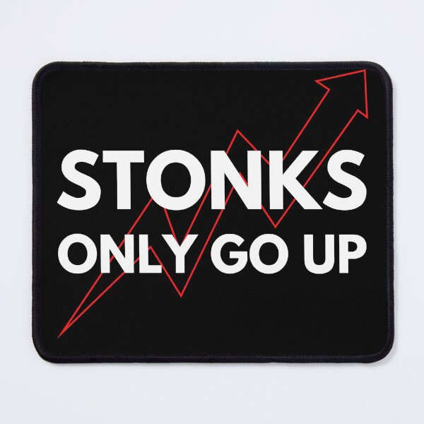 Item preview, Stonks only go up designed and sold by spolayastore.