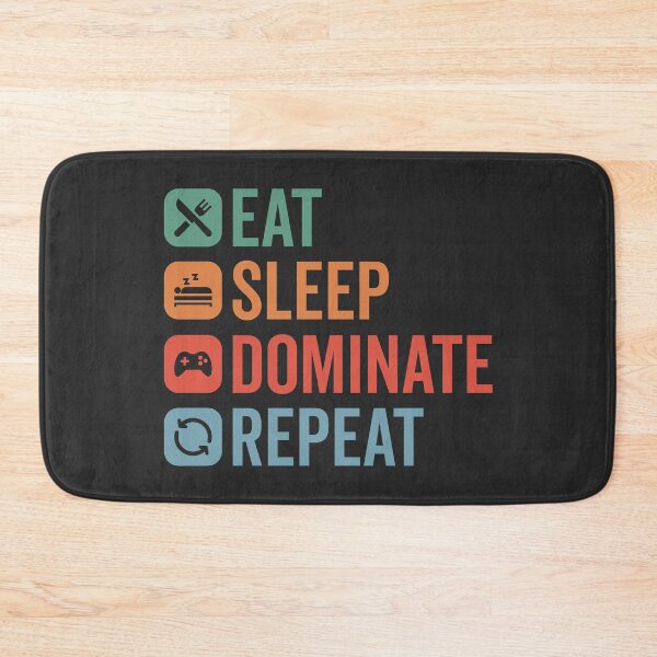 Item preview, Eat, Sleep, Dominate, Repeat designed and sold by MeowsAndMakes.