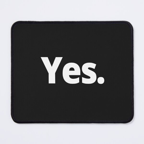 Item preview, Yes. designed and sold by WittyChest.